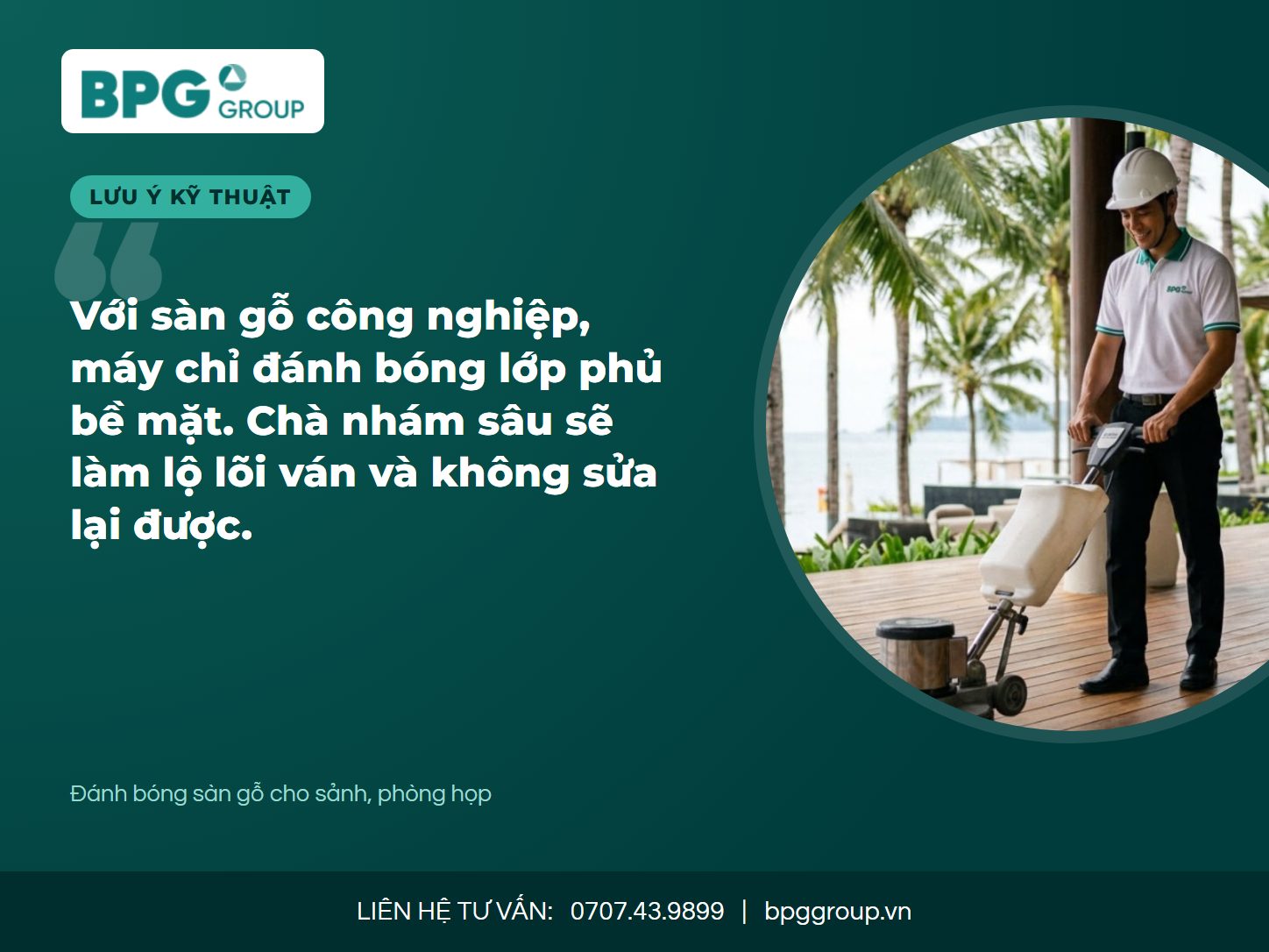 Lưu ý khi đánh bóng sàn gỗ công nghiệp: chỉ xử lý lớp phủ bề mặt